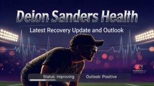 Deion Sanders Health Latest Recovery Update and Outlook